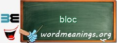 WordMeaning blackboard for bloc